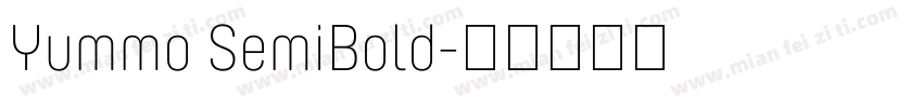 Yummo SemiBold字体转换